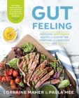 Gut Feeling : Delicious low FODMAP recipes to soothe the symptoms of a sensitive gut - eBook