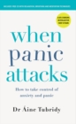 When Panic Attacks : How to take control of anxiety and panic - Book