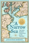 A Narrow Sea : The Irish-Scottish Connection in 120 Episodes - as heard on BBC Radio - Book