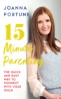 15-Minute Parenting - eBook
