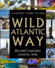 A Pocket Guide to the Wild Atlantic Way - Book