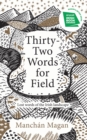 Thirty-Two Words for Field : Lost Words of the Irish Landscape - Book