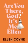 Are You There God? It's Me, Ellen - Book