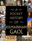 A Pocket History of Kilmainham Gaol - Book
