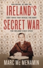 Ireland's Secret War : Dan Bryan, G2 and the lost tapes that reveal the hunt for Ireland’s Nazi spies - Book