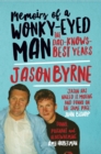 Memoirs of a Wonky-Eyed Man : The Dad-Knows-Best Years - Book
