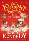 The Friendship Fairies Save Christmas - Book