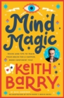Mind Magic : Tricks and tips to train your brain for a happier, more confident you! - Book