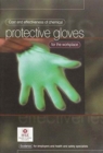 Cost and Effectiveness of Chemical Protective Gloves for the Workplace : Guidance for Employers and Health and Safety Specialists - Book