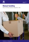 Manual handling : Manual Handling Operations Regulations 1992, guidance on regulations - Book