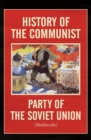 History of the Communist Party of the Soviet Union : (Bolshevik) - Book