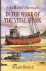 In the Wake of the "Vital Spark" : Para Handy's Scotland - Book