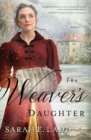 The Weaver's Daughter : A Regency Romance Novel - Book