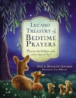 Lucado Treasury of Bedtime Prayers : Prayers for bedtime and every time of day! - Book