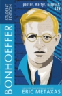Bonhoeffer Student Edition : Pastor, Martyr, Prophet, Spy - Book