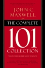 The Complete 101 Collection : What Every Leader Needs to Know - Book
