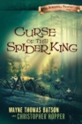 Curse of the Spider King : The Berinfell Prophecies Series - Book One - Book