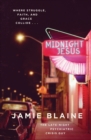 Midnight Jesus : Where Struggle, Faith, and Grace Collide . . . - Book