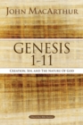 Genesis 1 to 11 : Creation, Sin, and the Nature of God - Book