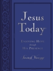 Jesus Today, Large Text Blue Leathersoft, with Full Scriptures : Experience Hope Through His Presence (a 150-Day Devotional) - Book