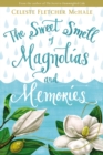 The Sweet Smell of Magnolias and Memories - Book