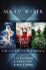 The Storm Siren Trilogy : Storm Siren, Siren's Fury, Siren's Song - eBook