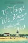 The Things We Knew - Book