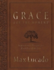 Grace for the Moment Large Deluxe : Inspirational Thoughts for Each Day of the Year - Book