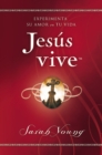 Jesus vive : Experimenta su amor en tu vida - Book