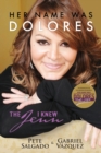 Her Name Was Dolores : The Jenn I Knew - Book