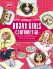 Tommy Nelson's Brave Girls Confidential : Stories and Secrets about Faith and Friendship - Book