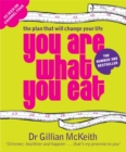 You Are What You Eat : The Plan that Will change Your Life - Book