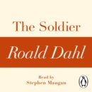 The Soldier (A Roald Dahl Short Story) - eAudiobook