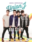 Our Story : Union J 100% Official - Book