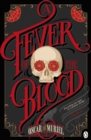 A Fever of the Blood : A Victorian Mystery Book 2 - eBook