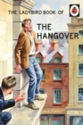 The Ladybird Book of the Hangover - Book