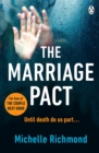 The Marriage Pact : The bestselling thriller for fans of THE COUPLE NEXT DOOR - Book