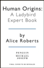 Human Origins : A Ladybird Expert Book - Book