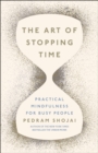 The Art of Stopping Time - eBook