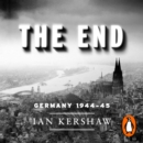 The End : Hitler's Germany, 1944-45 - eAudiobook