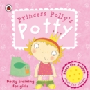 Princess Polly's Potty: A Ladybird potty training book - eBook