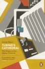 Turing's Cathedral : The Origins of the Digital Universe - eBook
