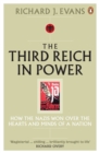 The Third Reich in Power, 1933 - 1939 : How the Nazis Won Over the Hearts and Minds of a Nation - eBook