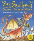Sir Scallywag and the Deadly Dragon Poo - Book