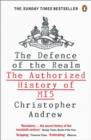 The Defence of the Realm : The Authorized History of MI5 - eBook