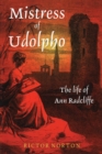 Mistress of Udolpho : Life of Ann Radcliffe - Book