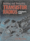 Building and Designing Transistor Radios : A Beginner's Guide - Book