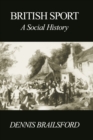 British Sport : A Social History - Book