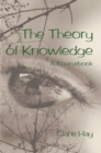 The Theory of Knowledge : A Coursebook - Book