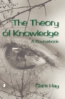 The Theory of Knowledge : A Coursebook - eBook